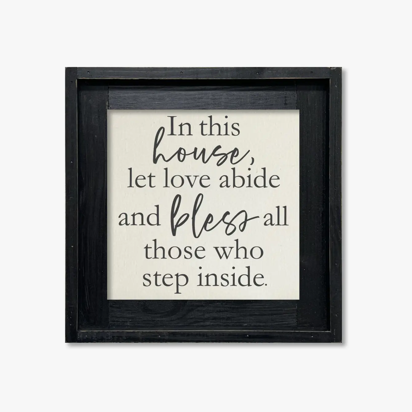 FRAMED CANVAS LET LOVE ABIDE