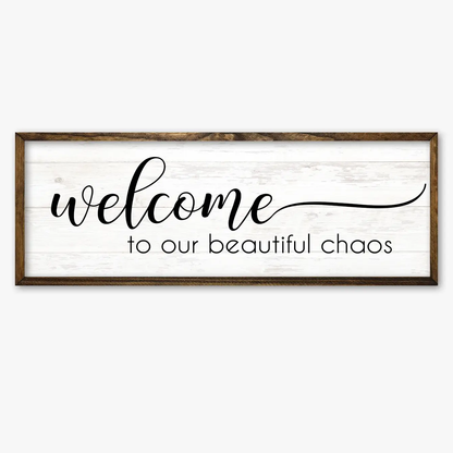 TIMBERLAND FRAME WELCOME TO OUR BEAUTIFUL CHAOS