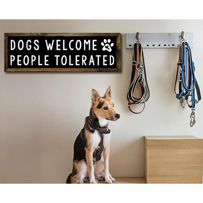 TIMBERLAND FRAME DOGS WELCOME PEOPLE TOLERATED