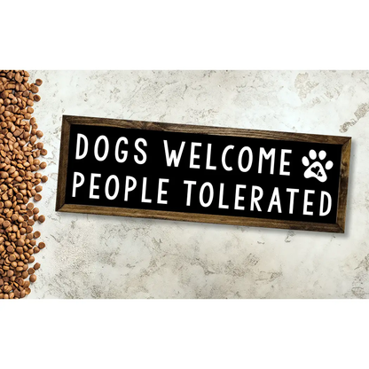 TIMBERLAND FRAME DOGS WELCOME PEOPLE TOLERATED