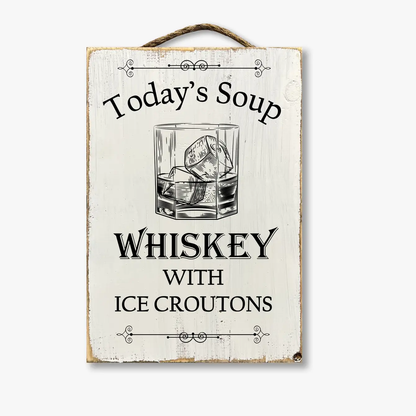 Today's Soup Whisky With Ice Croutons