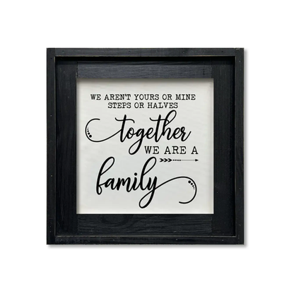 FRAMED CANVAS TOGETHER WE ARE FAMILY