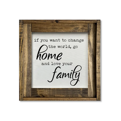 FRAMED CANVAS IF YOU WANT TO CHANGE THE WORLD