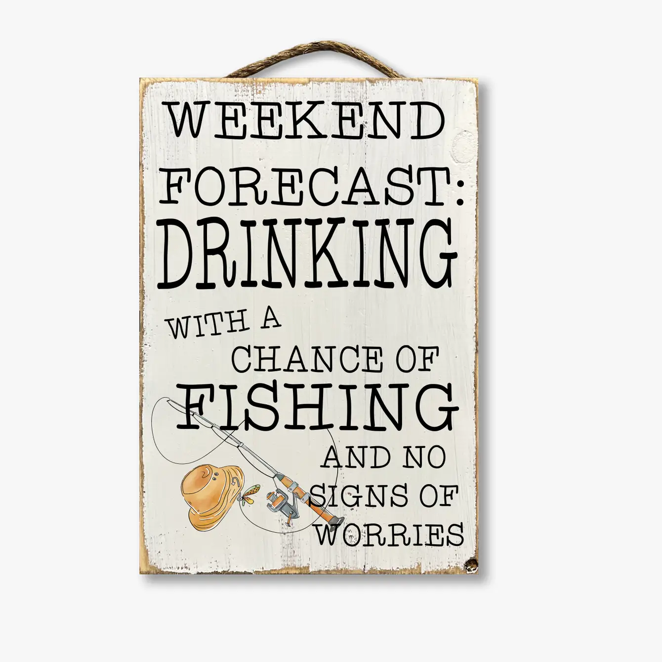 Weekend Forecast Drinking With A Good Chance Of Fishing