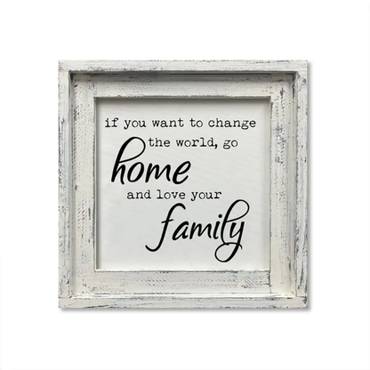 FRAMED CANVAS IF YOU WANT TO CHANGE THE WORLD