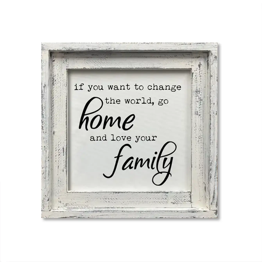 FRAMED CANVAS IF YOU WANT TO CHANGE THE WORLD