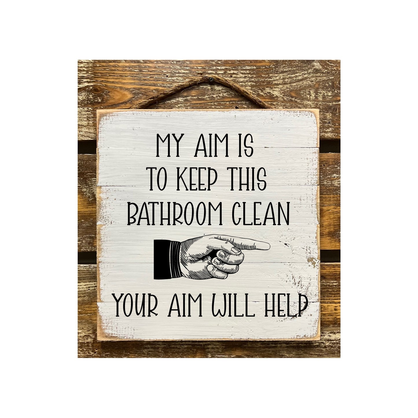My Aim Is To Keep This Bathroom Clean...Your Aim Will Help