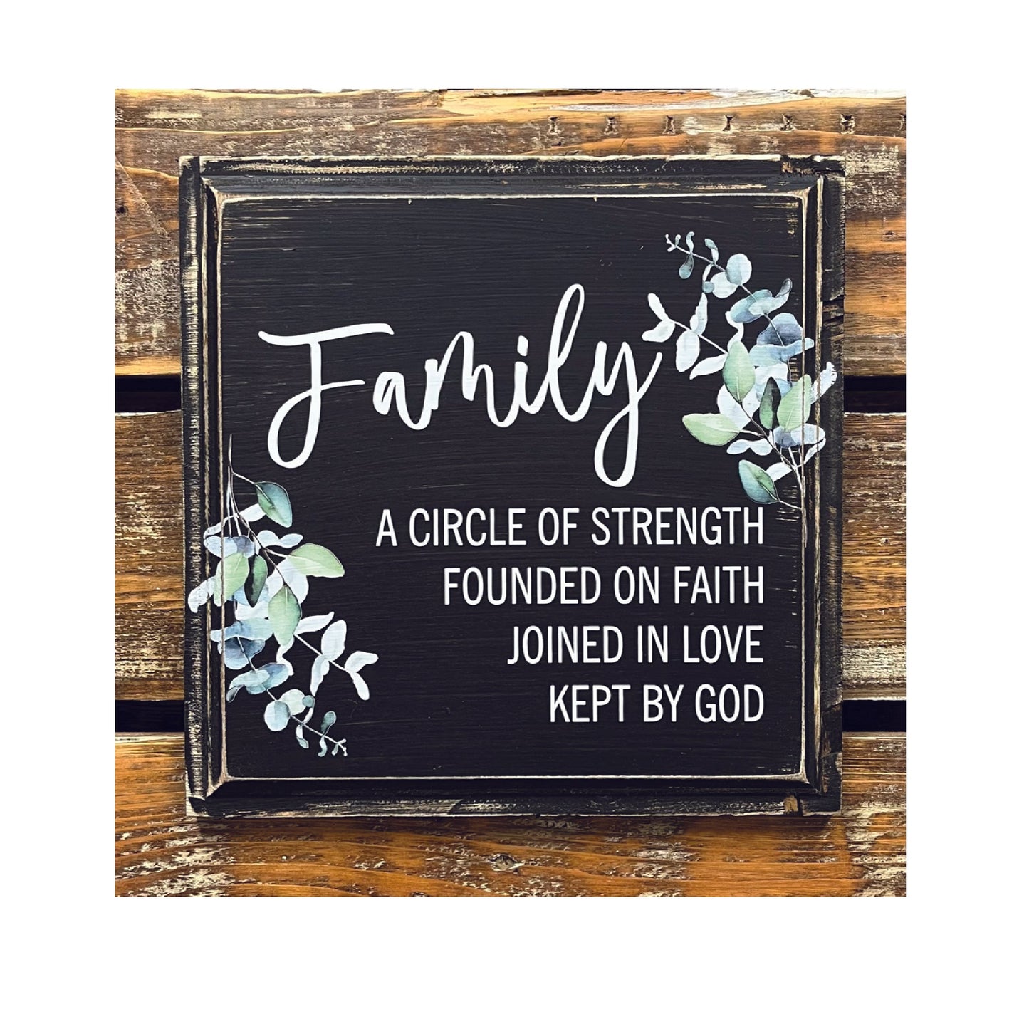Raised Panel Sign Family Circle of Strength
