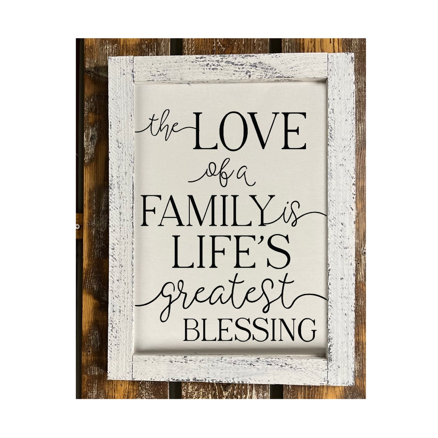 The Love Of A Family is Life's Greatest Blessing
