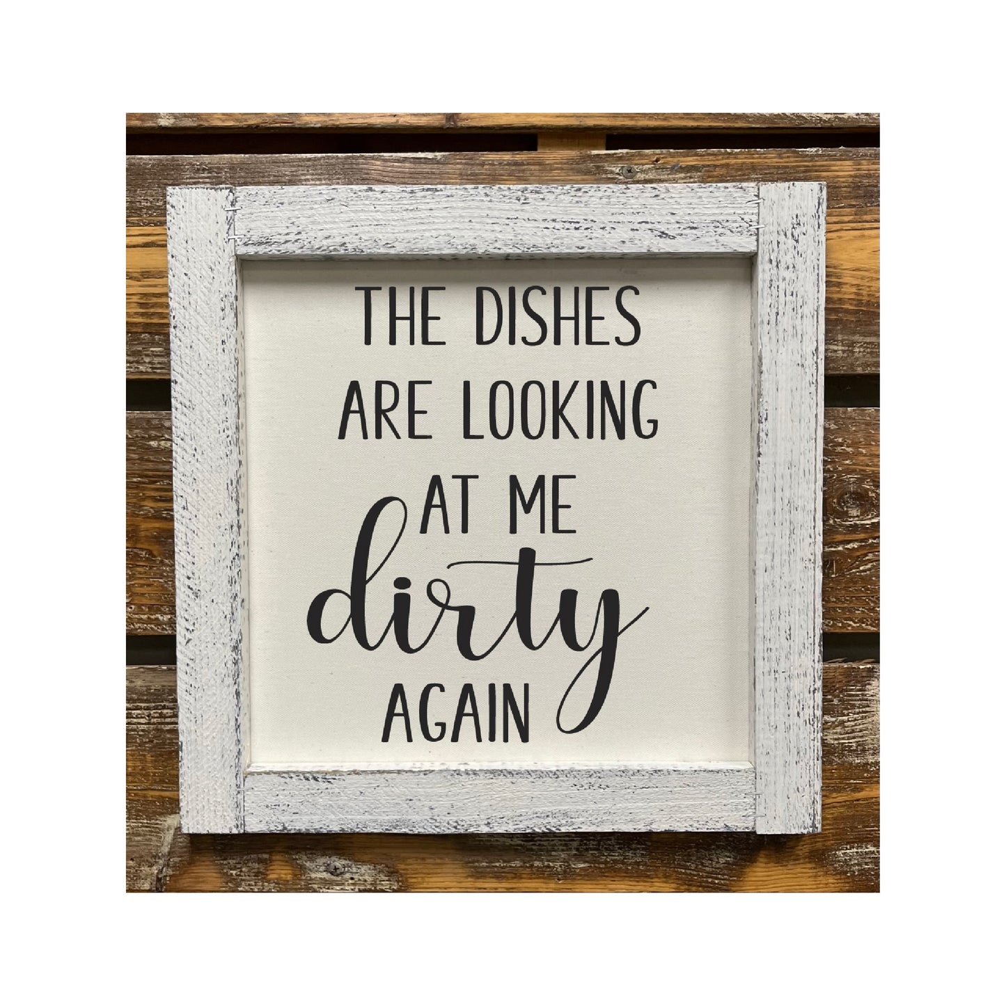 The Dishes Are Looking At Me Dirty Again
