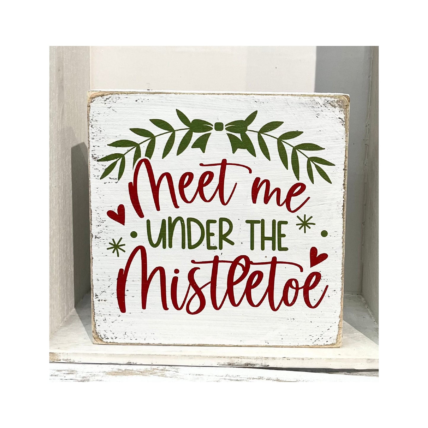Meet Me Under the Mistletoe Shelf Sitter