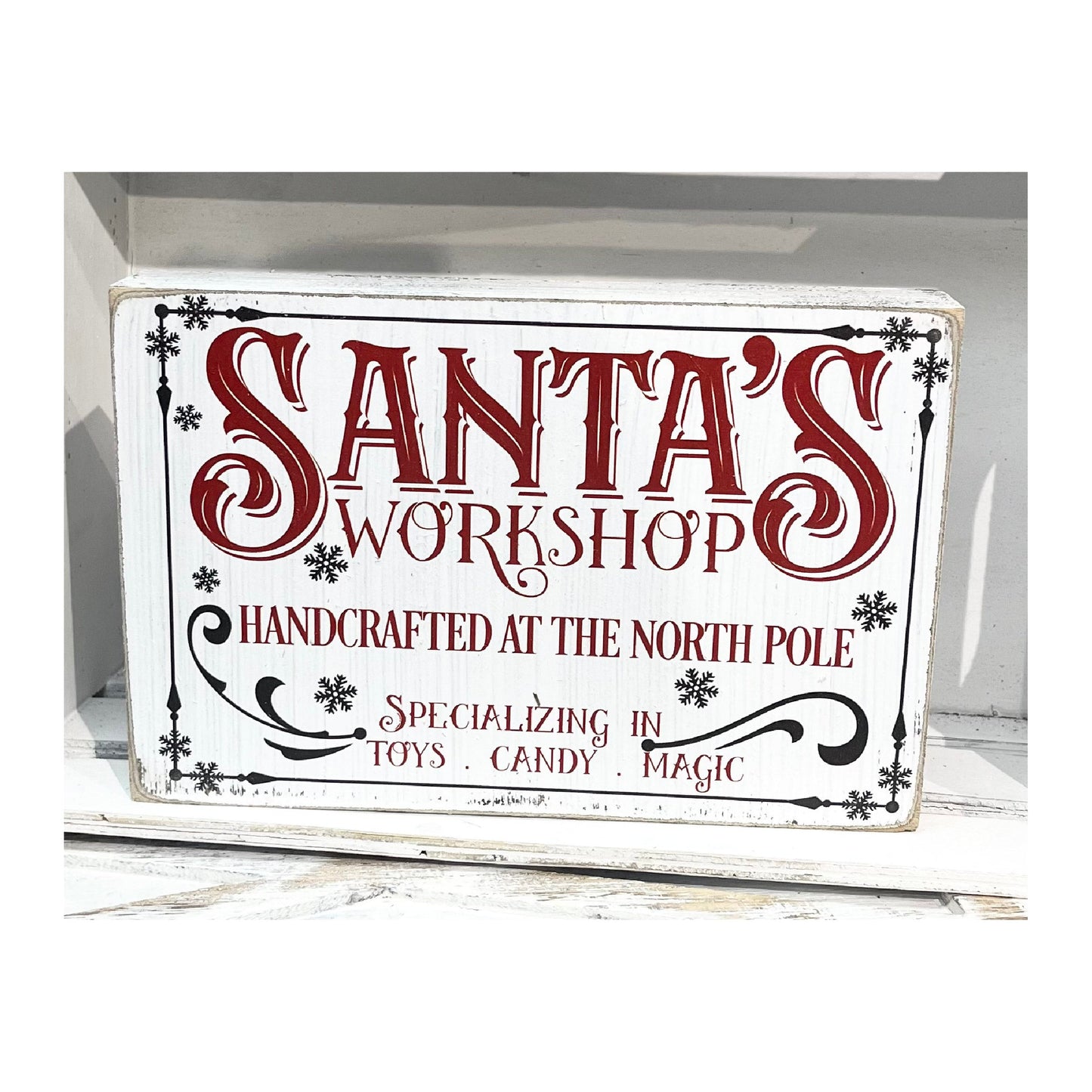 Santa's Workshop Snowflakes Shelf Sitter