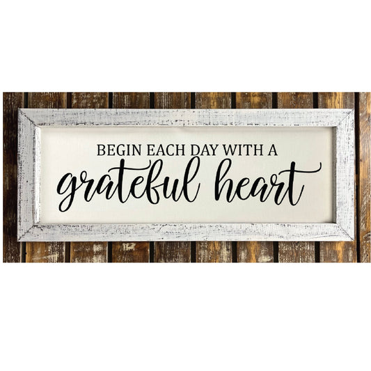 Begin Each Day With a Grateful Heart