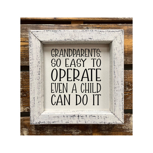 Grandparents: So Easy to Operate Even a Child Can Do It